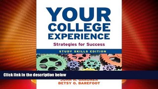 Big Deals  Your College Experience: Study Skills Edition: Strategies for Success  Free Full Read
