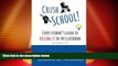 Big Deals  Crush School: Every Student s Guide To Killing It In The Classroom (And Teachers Dig It