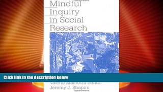 Big Deals  Mindful Inquiry in Social Research  Free Full Read Best Seller