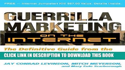 [PDF] Guerrilla Marketing on the Internet: The Definitive Guide from the Father of Guerrilla