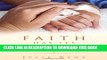 [PDF] Faith Has Its Reasons: A Journey of Grief and Healing Full Colection