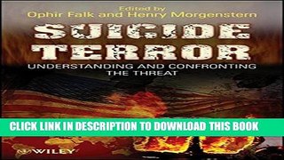 [PDF] Suicide Terror: Understanding and Confronting the Threat Full Online