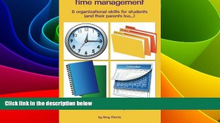 Big Deals  Time management   organizational skills for students (and   their parents too...): An
