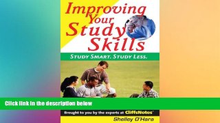 Big Deals  Improving Your Study Skills: Study Smart, Study Less (Cliffs Notes)  Free Full Read