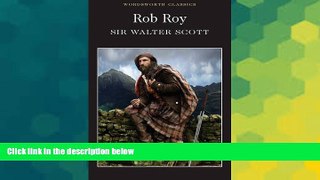 Big Deals  Rob Roy (Wordsworth Classics)  Best Seller Books Most Wanted