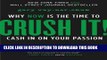 [PDF] Crush It!: Why NOW Is the Time to Cash In on Your Passion Popular Collection