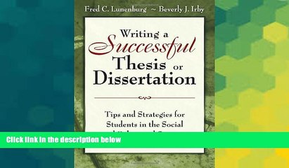 Big Deals  Writing a Successful Thesis or Dissertation: Tips and Strategies for Students in the