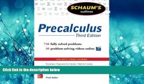Online eBook Schaum s Outline of Precalculus, 3rd Edition: 738 Solved Problems   30 Videos (Schaum