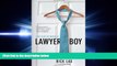 read here  Lawyer Boy: A Case Study on Growing Up