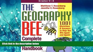 Online eBook The Geography Bee Complete Preparation Handbook: 1,001 Questions   Answers to Help