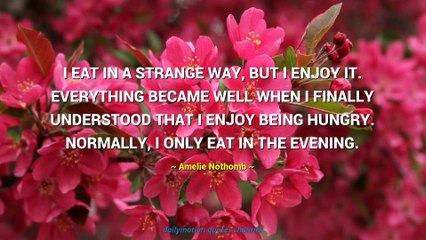 Amelie Nothomb Quotes