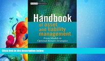 Free [PDF] Downlaod  Handbook of Asset and Liability Management: From Models to Optimal Return