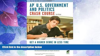 Big Deals  APÂ® U.S. Government   Politics Crash Course Book + Online (Advanced Placement (AP)