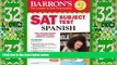 Big Deals  Barron s SAT Subject Test Spanish, 4th Edition: with MP3 CD  Free Full Read Most Wanted