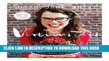 Collection Book The Virtuous Tart: Sinful but Saintly Recipes for Sweets, Treats, and Snacks