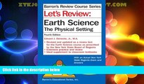 Big Deals  Let s Review Earth Science: The Physical Setting  Best Seller Books Best Seller