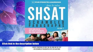 Big Deals  How to Solve SHSAT Scrambled Paragraphs (Volume 2): Study Guide for the New York City