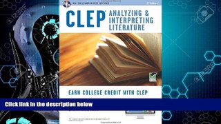 Big Deals  CLEPÂ® Analyzing   Interpreting Literature Book + Online (CLEP Test Preparation)  Best