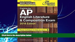 Big Deals  Cracking the AP English Literature   Composition Exam, 2016 Edition (College Test