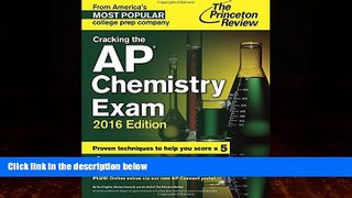 Must Have PDF  Cracking the AP Chemistry Exam, 2016 Edition (College Test Preparation)  Free Full