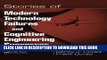 [PDF] Stories of Modern Technology Failures and Cognitive Engineering Successes Popular Online