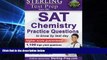 Big Deals  Sterling Test Prep SAT Chemistry Practice Questions: High Yield SAT Chemistry Questions