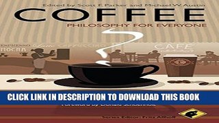 [PDF] Coffee - Philosophy for Everyone: Grounds for Debate Popular Collection