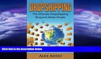 READ book  Dropshipping: The Ultimate Dropshipping Blueprint Made Simple: Dropshipping For