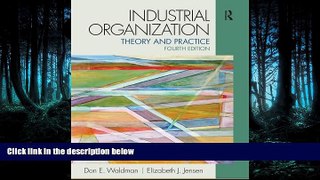 Free [PDF] Downlaod  Industrial Organization: Theory and Practice, New International Edition (The