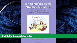 EBOOK ONLINE  The Ten Commandments for Effective Standards: Practical Insights for Creating