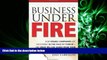 READ book  Business Under Fire: How Israeli Companies Are Succeeding in the Face of Terror -- and