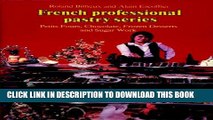 New Book Petits Fours, Chocolate, Frozen Desserts, Sugar Work, Volume 3 (French Professional