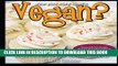 Collection Book Are You Sure That s Vegan?: Vegan clones of your favorite desserts