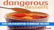 New Book Dangerous Desserts: 200 Tried-and-tested Recipes from BBC 