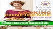 [PDF] Joanne Weir s Cooking Confidence: Dinner Made Simple Popular Online
