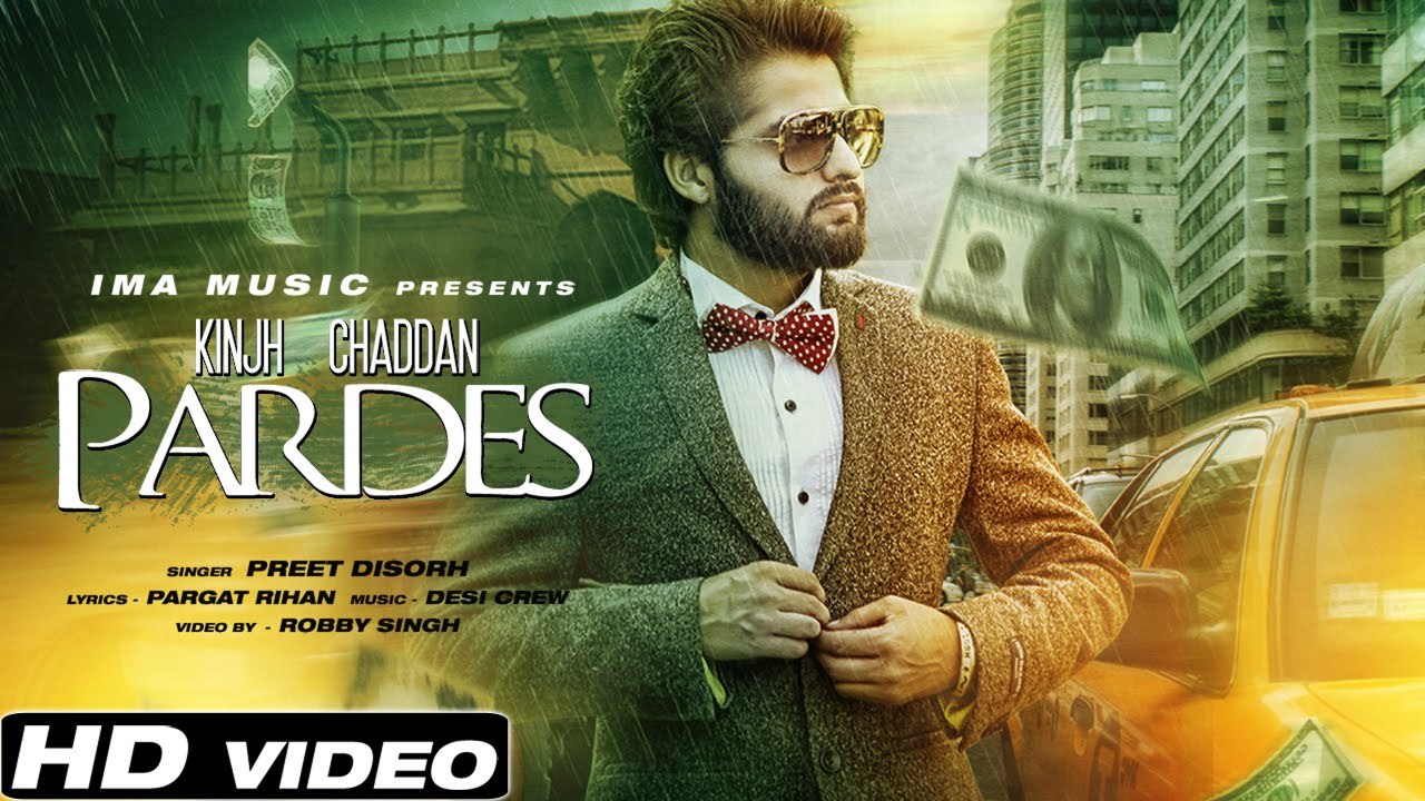 Kinjh Chaddan Pardes _ Preet Disorh _ Punjabi Sad Song