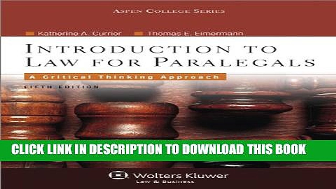 [PDF] Introduction to Law for Paralegals: Critical Thinking Approach, 5th Edition (Aspen College)