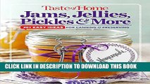 [PDF] Taste of Home Jams, Jellies, Pickles   More: 201 Eay Ideas for Canning and Preserving