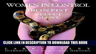 [PDF] Women in Control: Iron Fist, Velvet Glove Popular Online