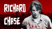 Dementes | O Vampiro de Sacramento - Richard Chase