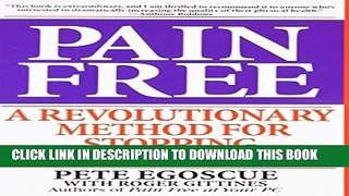 [PDF] Pain Free: A Revolutionary Method for Stopping Chronic Pain Full Collection[PDF] Pain Free:
