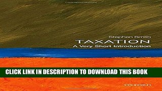 [PDF] Taxation: A Very Short Introduction (Very Short Introductions) Popular Online