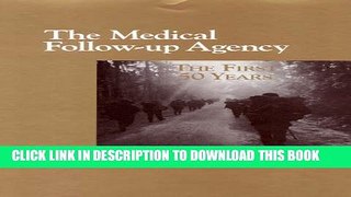 Collection Book The Medical Follow-Up Agency: The First Fifty Years, 1946-1996