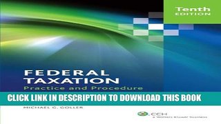 [PDF] Federal Taxation Practice and Procedure (Tenth Edition) Popular Online