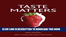 [PDF] Taste Matters: Why We Like the Foods We Do Full Online