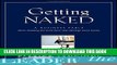 [PDF] Getting Naked: A Business Fable About Shedding The Three Fears That Sabotage Client Loyalty