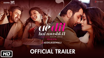 Télécharger la video: Ae Dil Hai Mushkil | Trailer | Karan Johar | Aishwarya Rai Bachchan | Ranbir Kapoor | Anushka Sharma