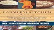 [PDF] The Farmer s Kitchen Handbook: More Than 200 Recipes for Making Cheese, Curing Meat,