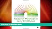 Big Deals  Research Methods in Early Childhood: An Introductory Guide  Best Seller Books Most Wanted