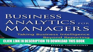 [PDF] Business Analytics for Managers: Taking Business Intelligence Beyond Reporting Full Collection
